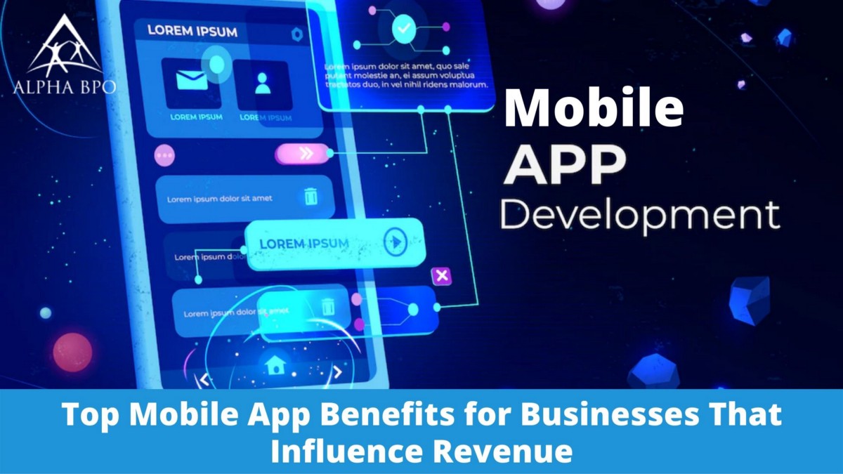 Top Mobile App Benefits for Businesses That Influence Revenue | by Harry Doyal | Medium