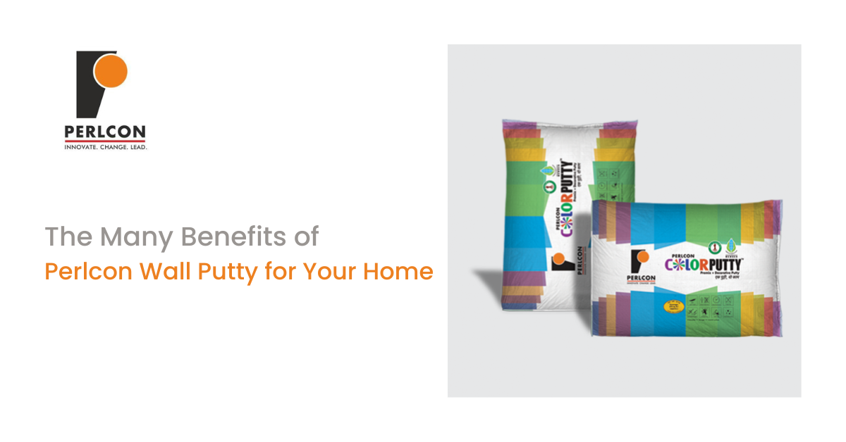 The Many Benefits of Perlcon Wall Putty for Your Home | by Perlcon Premix Pvt Ltd | Dec, 2022 | Medium
