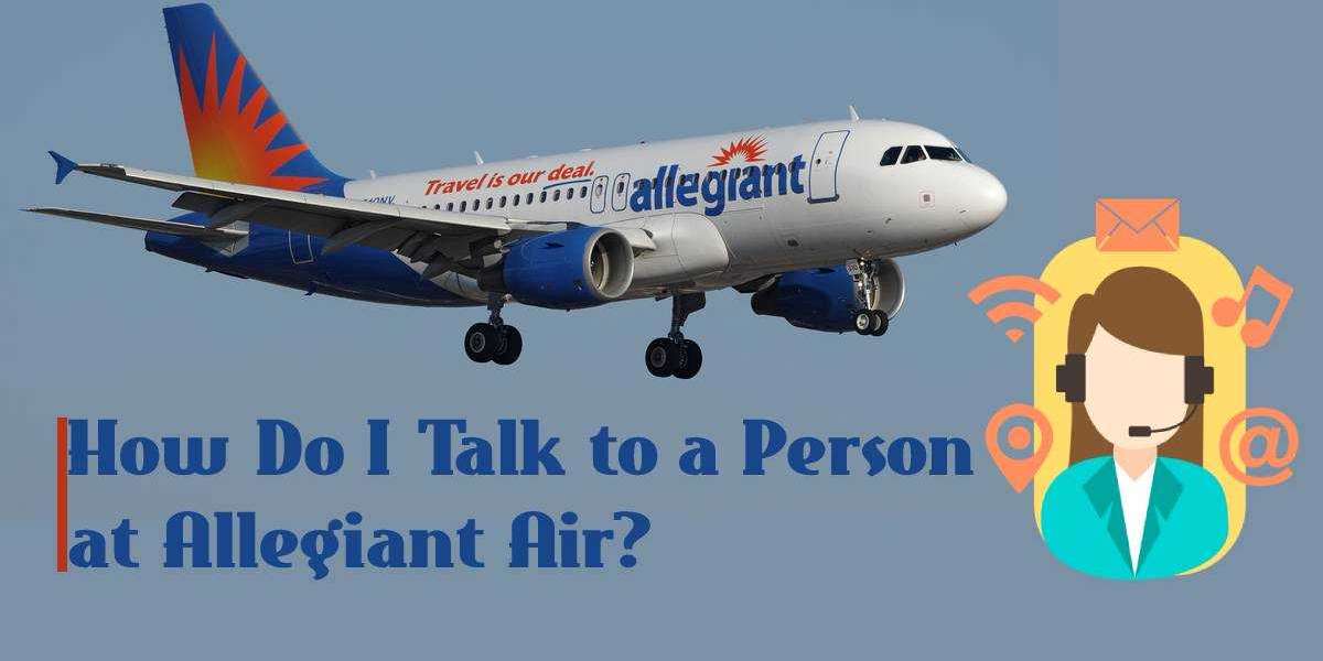 How Do I Talk to a Person at Allegiant Air?