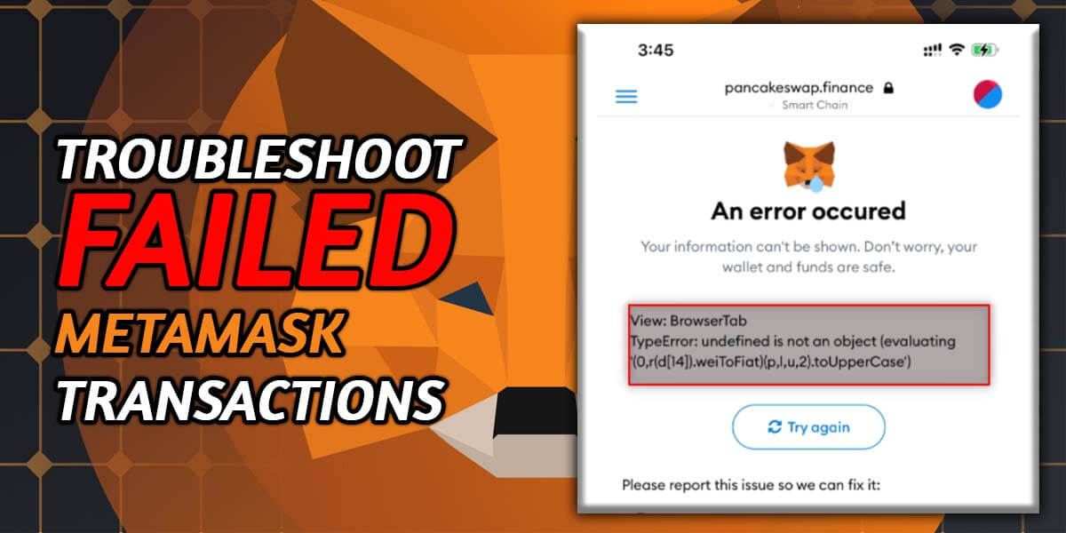 Failed Metamask Transactions (Troubleshoot) - Fix Them