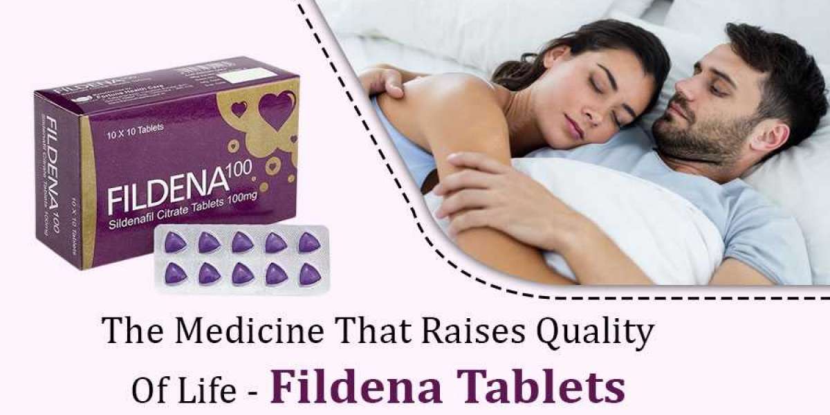 The Medicine That Raises Quality Of Life - Fildena Tablets