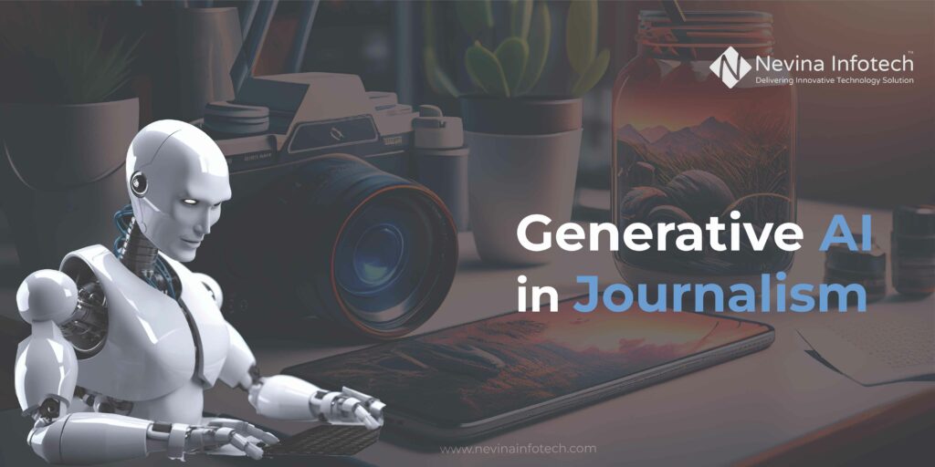 Generative AI in Journalism: How AI is Changing the Future of News