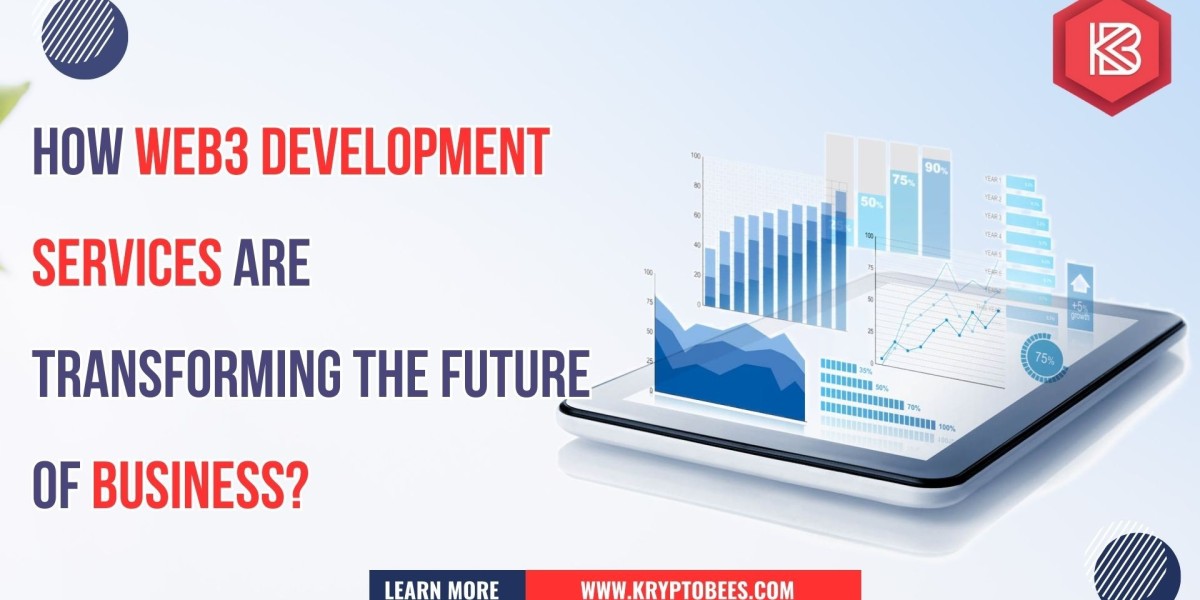 How Web3 Development Services Are Transforming the Future of Business?