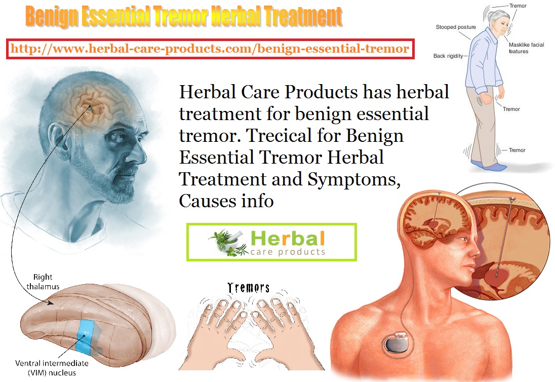 11 Natural Treatments for Benign Essential Tremor - Herbal Care Products