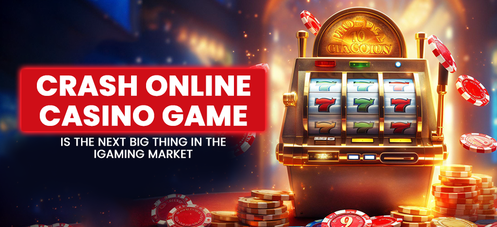 Crash Online Casino Game Is The Next Big Thing In The iGaming Market - Medium Blog