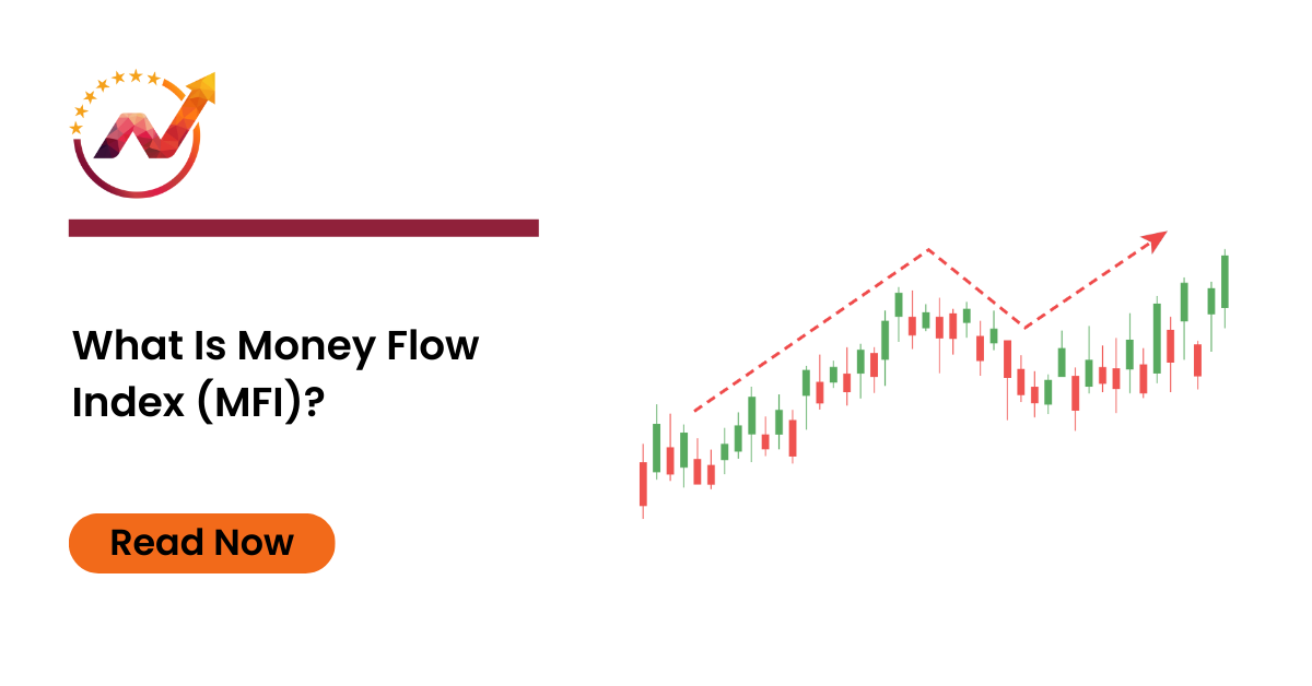 What Is Money Flow Index (MFI)? | Nifty Trading Academy