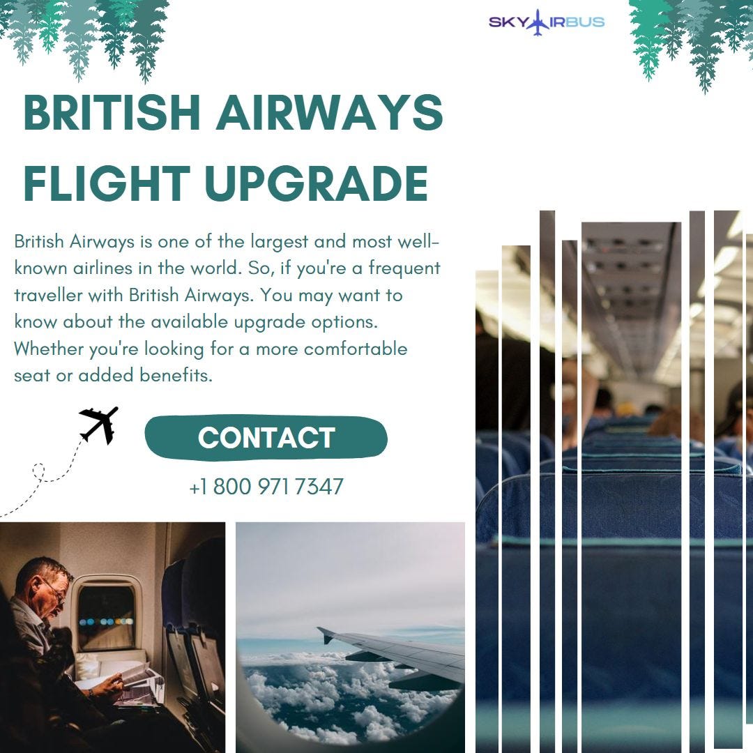 How do I British airways upgrade to business class? | by Michaelrodgers | Jul, 2023 | Medium