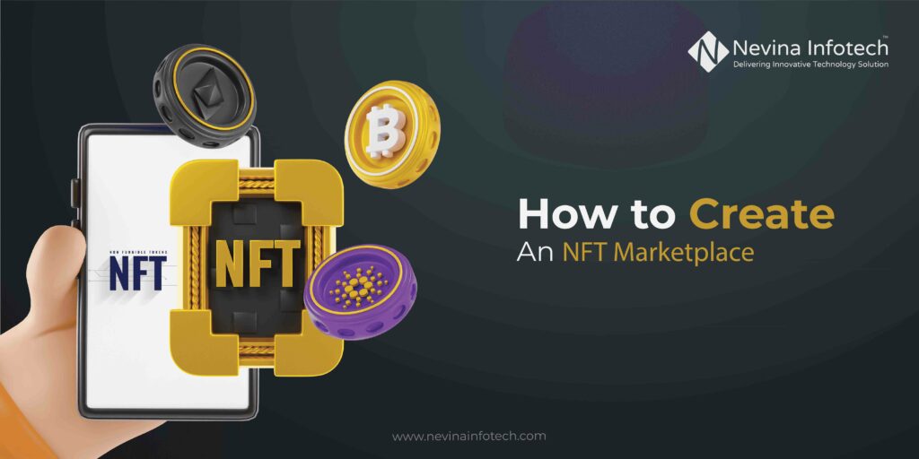 How to Build NFT Marketplace? A Detailed Guide