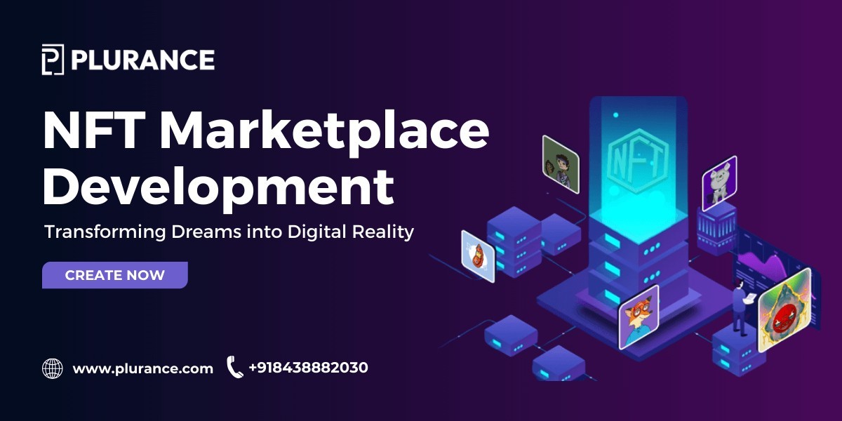 Transforming Dreams into Digital Reality: NFT Marketplace Development