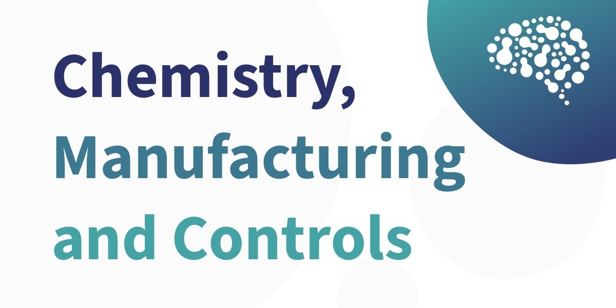 Chemistry Manufacturing and Controls or CMC