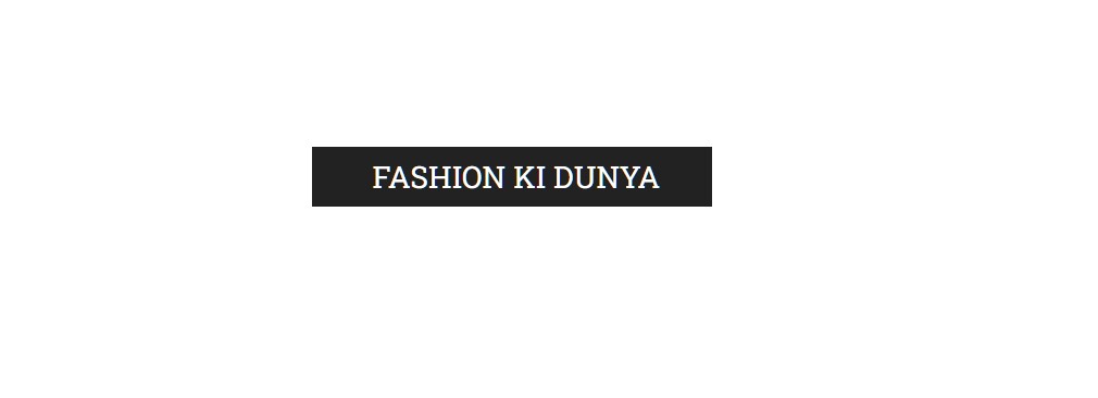 Fashionki duniya