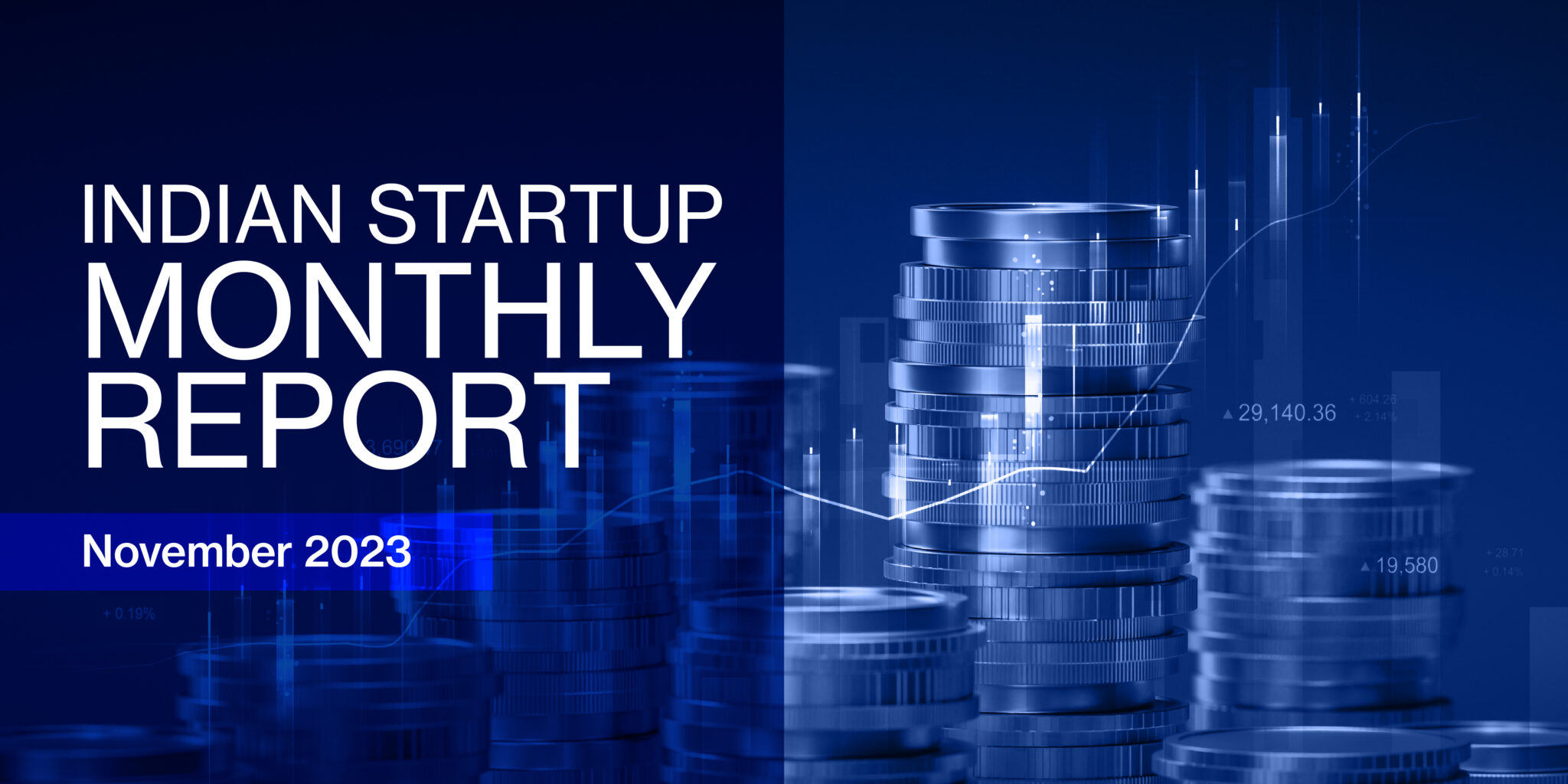 Indian startups saw 48% decline in funding in November: Report