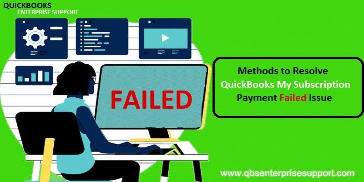 QuickBooks My Subscription Payment Failed Error