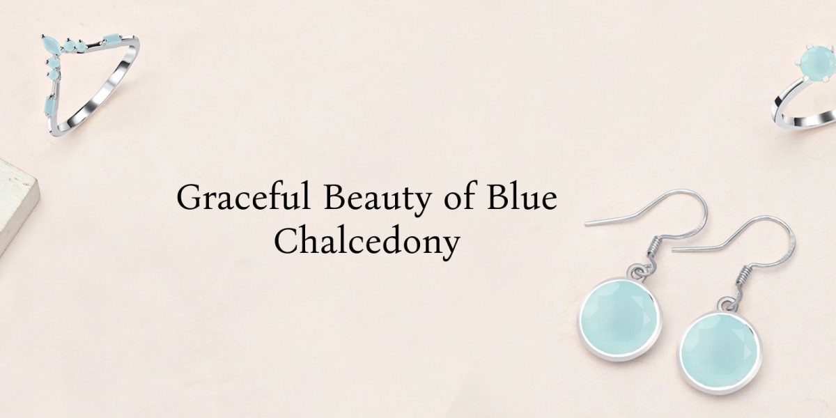 Blue Chalcedony: A Tranquil Symphony of Healing and Harmony