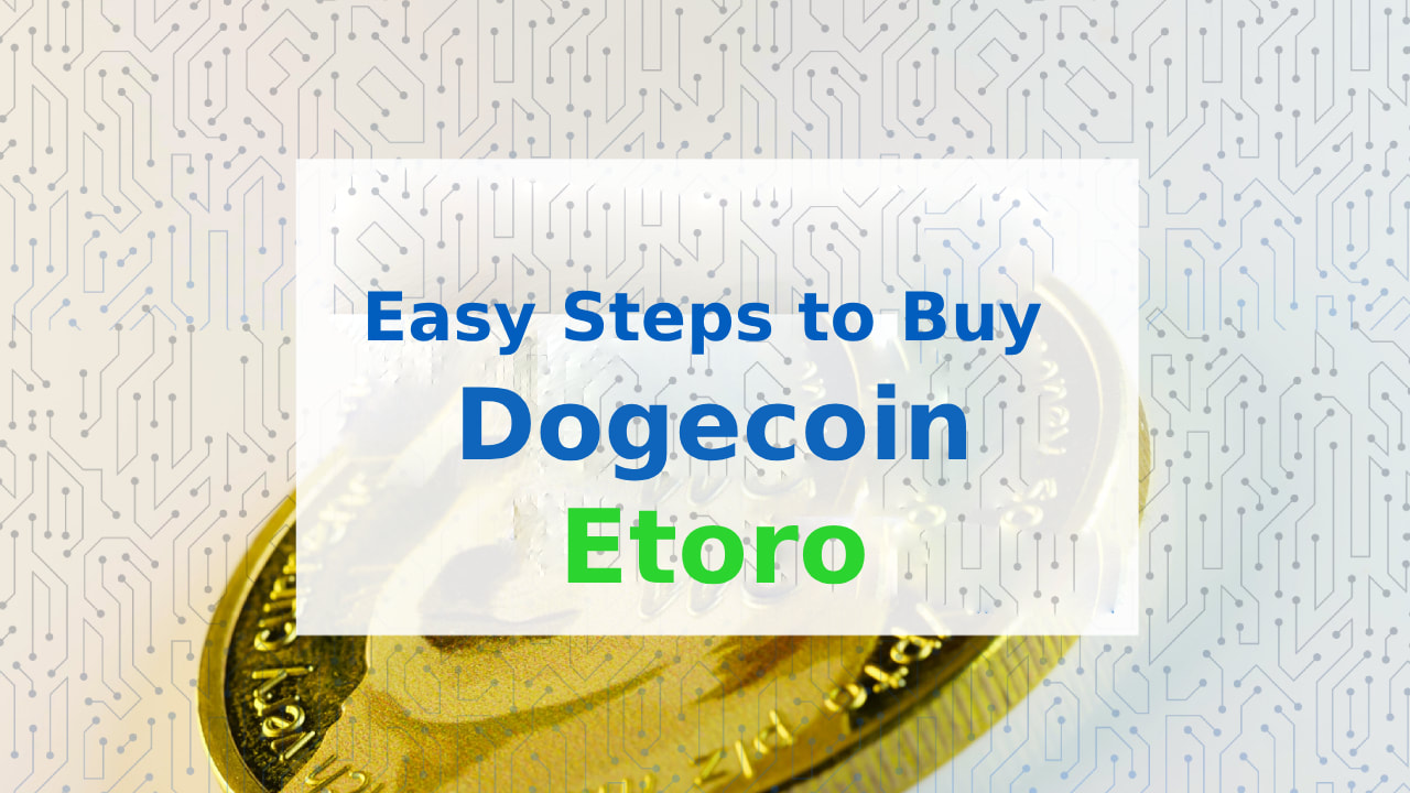 easy steps to buy Dogecoin - Etoro