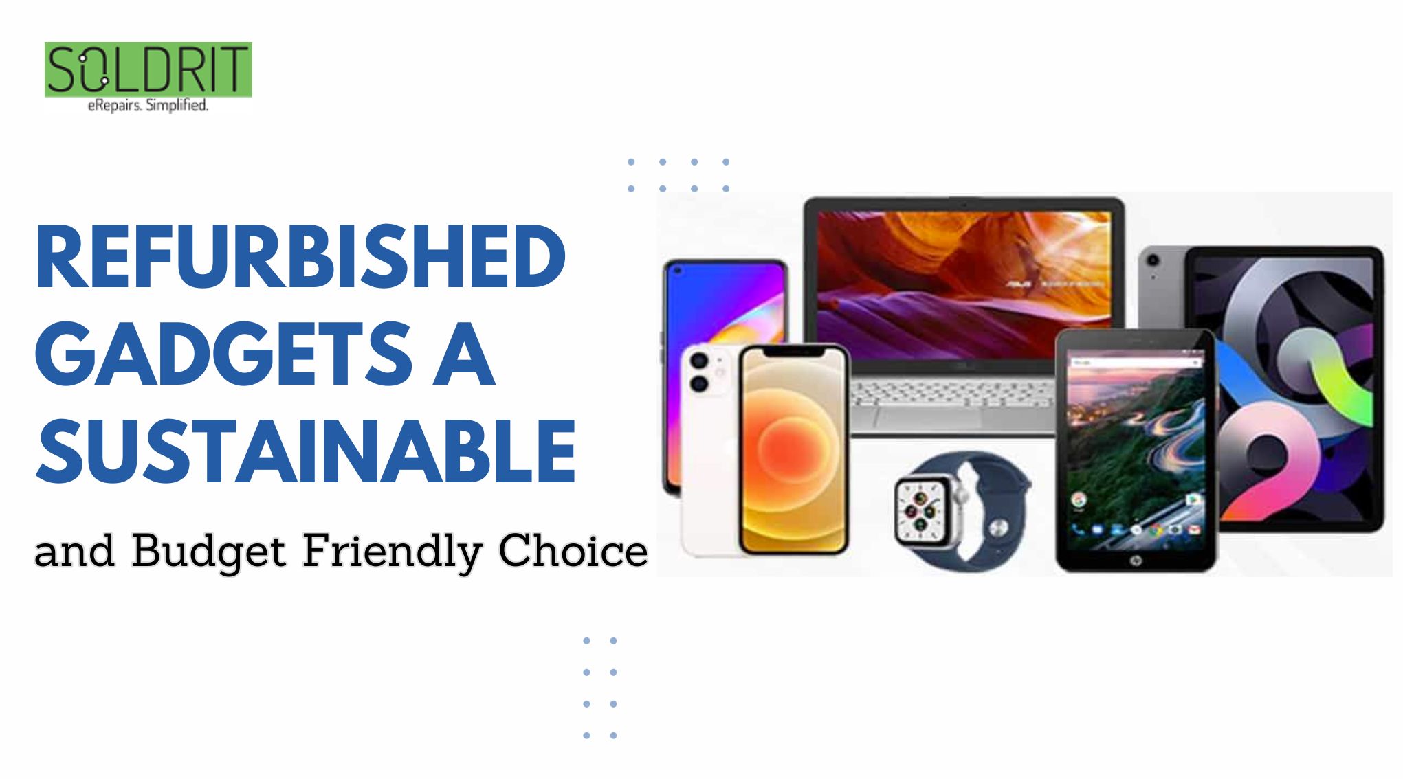 Explore Affordable Refurbished Laptops in Bangalore | Soldrit