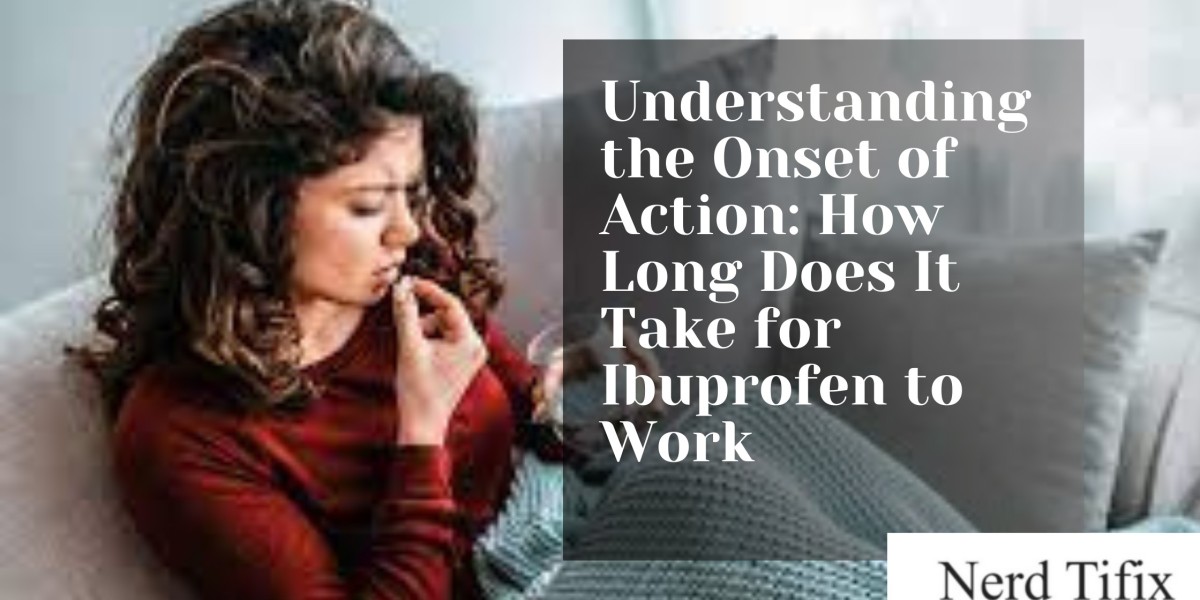 Understanding the Onset of Action: How Long Does It Take for Ibuprofen to Work