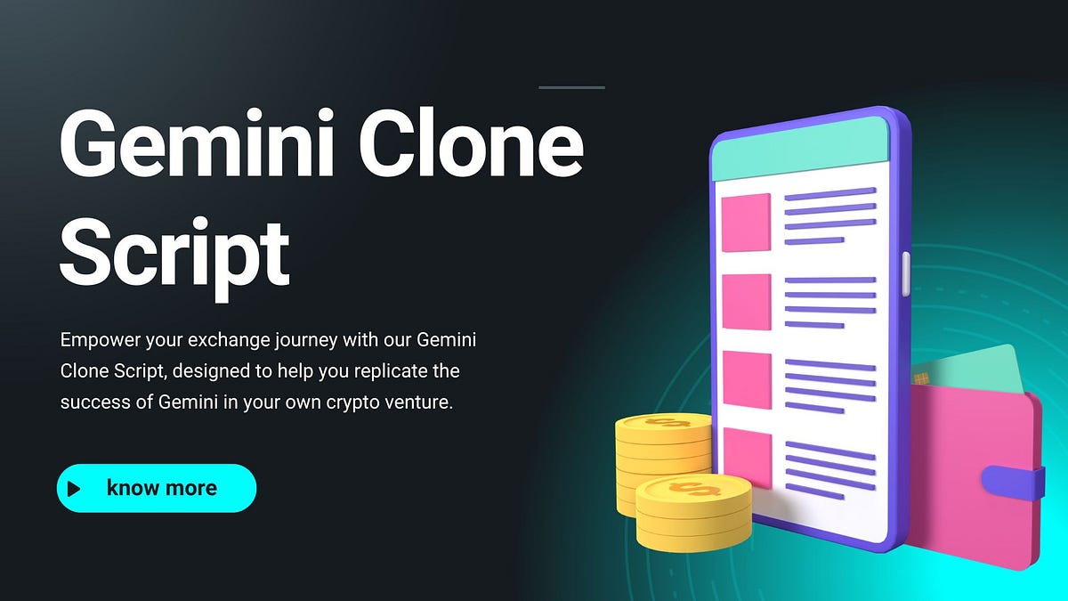 Gemini Clone Script: How to Build Your Own Crypto Exchange like Gemini? | by Pam Beesly | Mar, 2024 | Medium