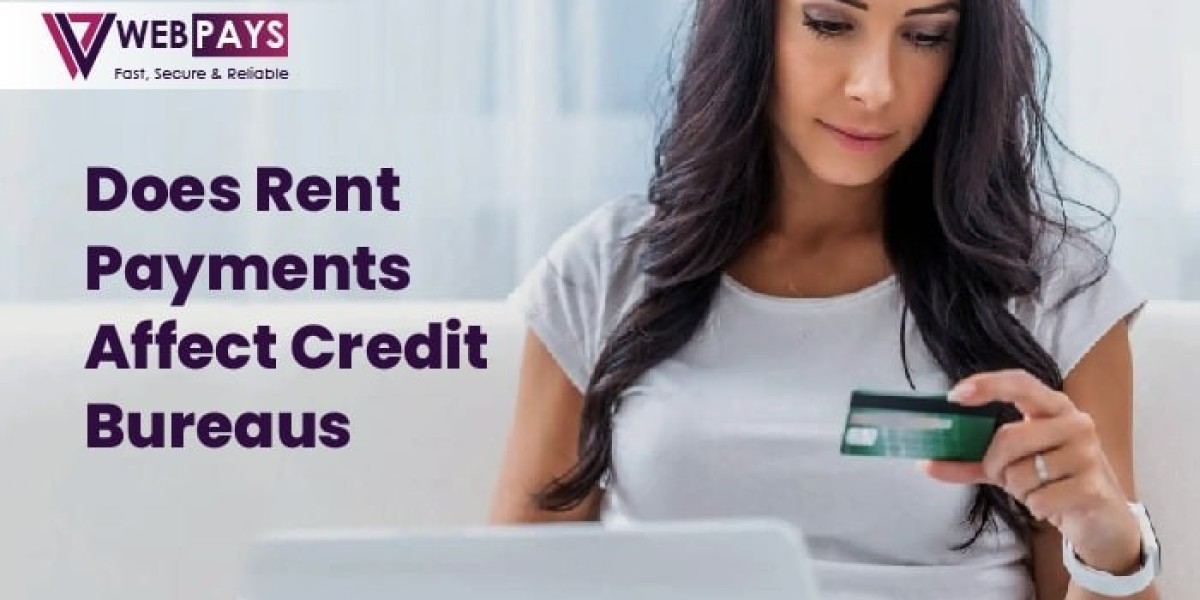 Does Rent Payments Affect Credit Bureaus?