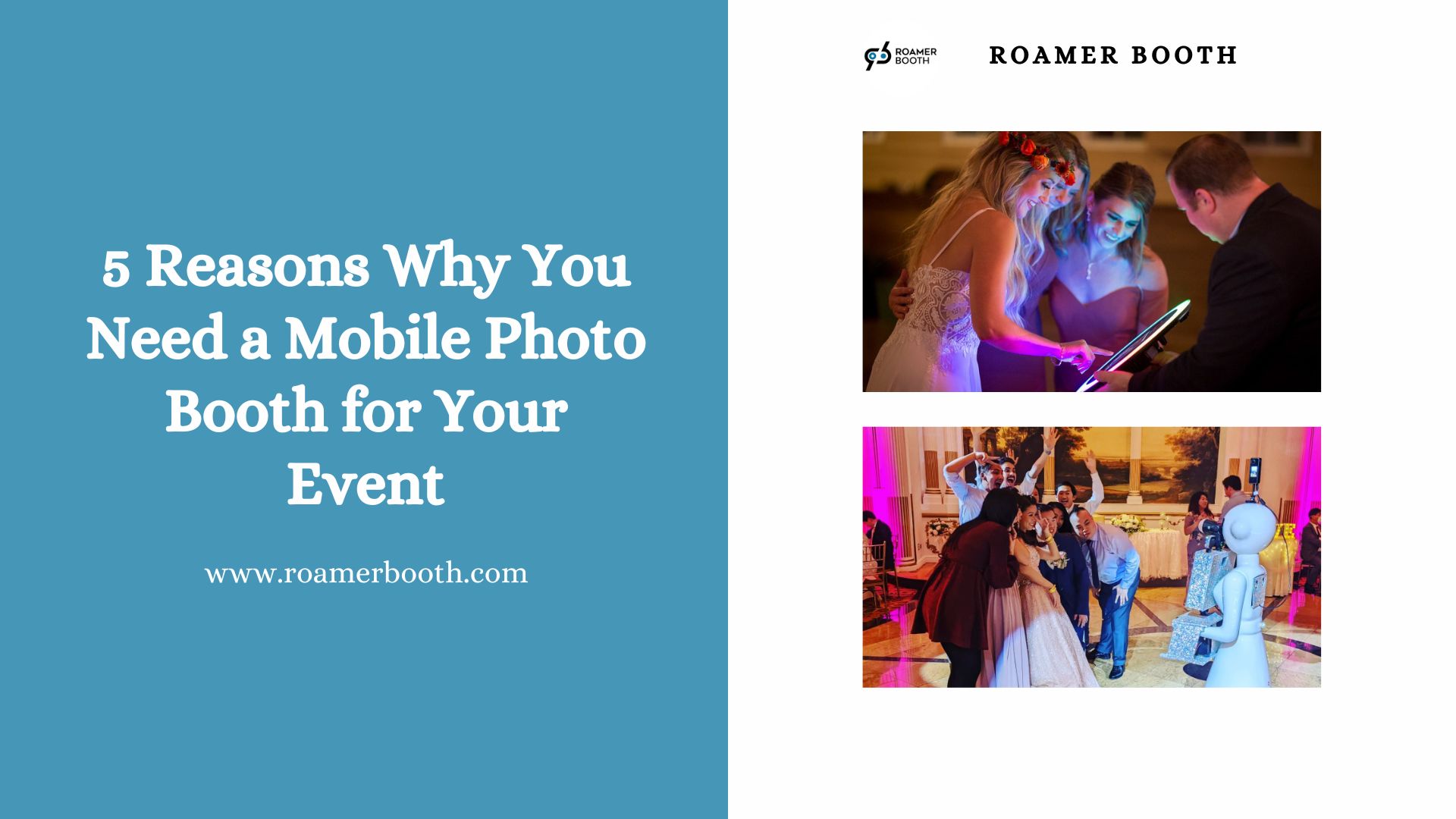 5 Reasons Why a Mobile Photo Booth is a Must-Have for Your Event