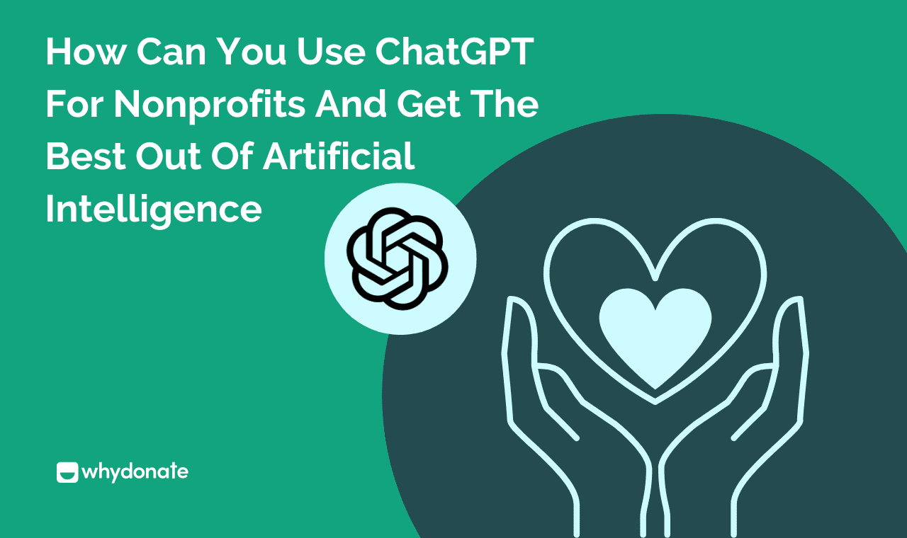 ChatGPT For NonProfits: Explanation, Prompts, & More