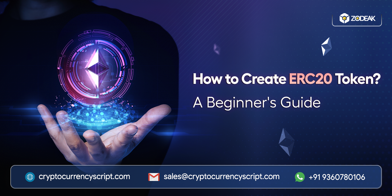 How to Create ERC20 Token? - A Beginner's Guide