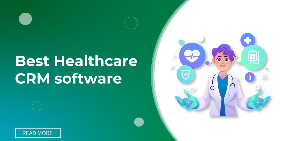 Best Healthcare CRM for doctors and patient management