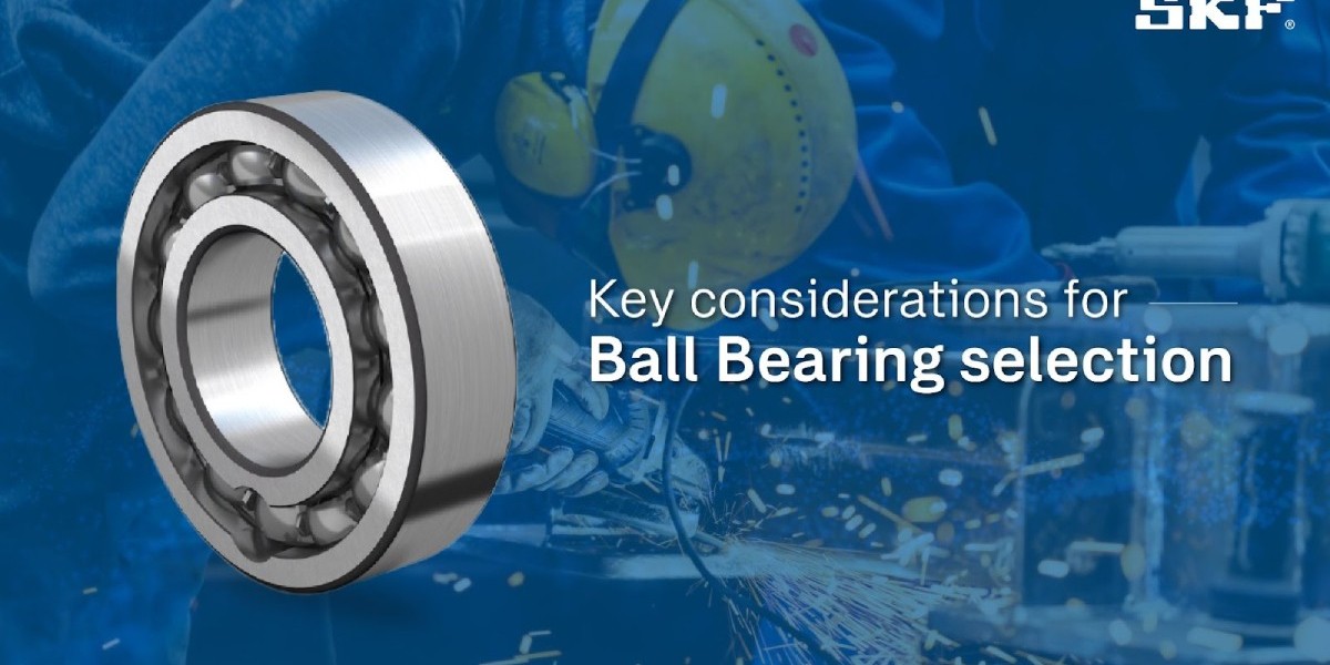 Key Considerations for Ball Bearing Selection