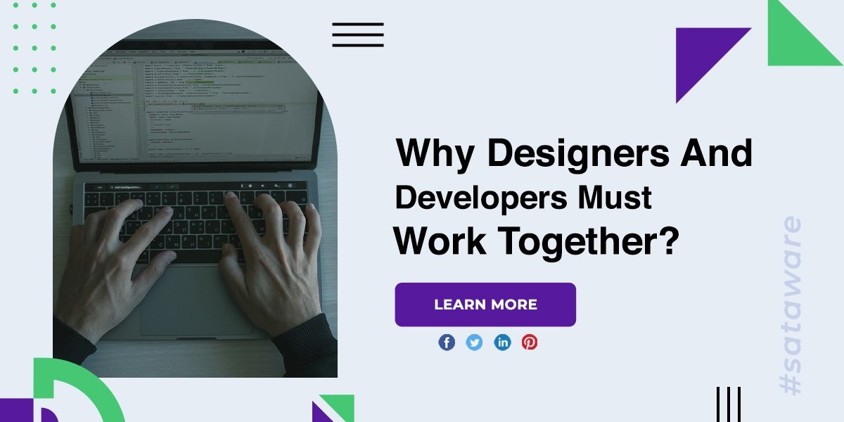 Why Designers And Developers Must Work Together?