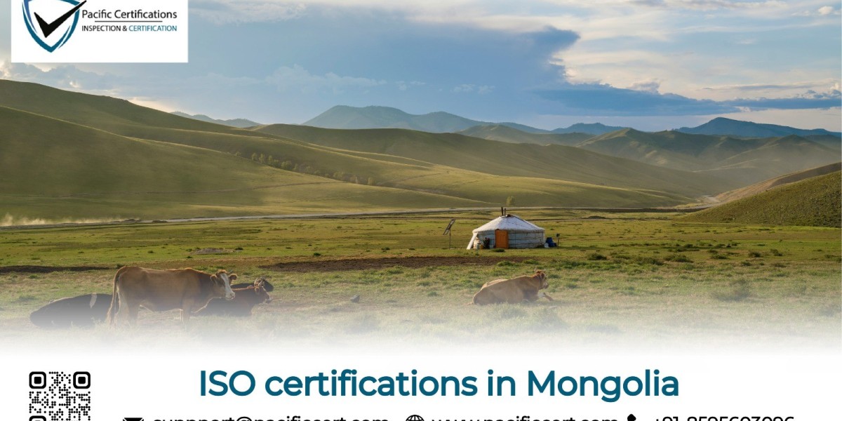 ISO Certifications in Mongolia and How Pacific Certifications can help