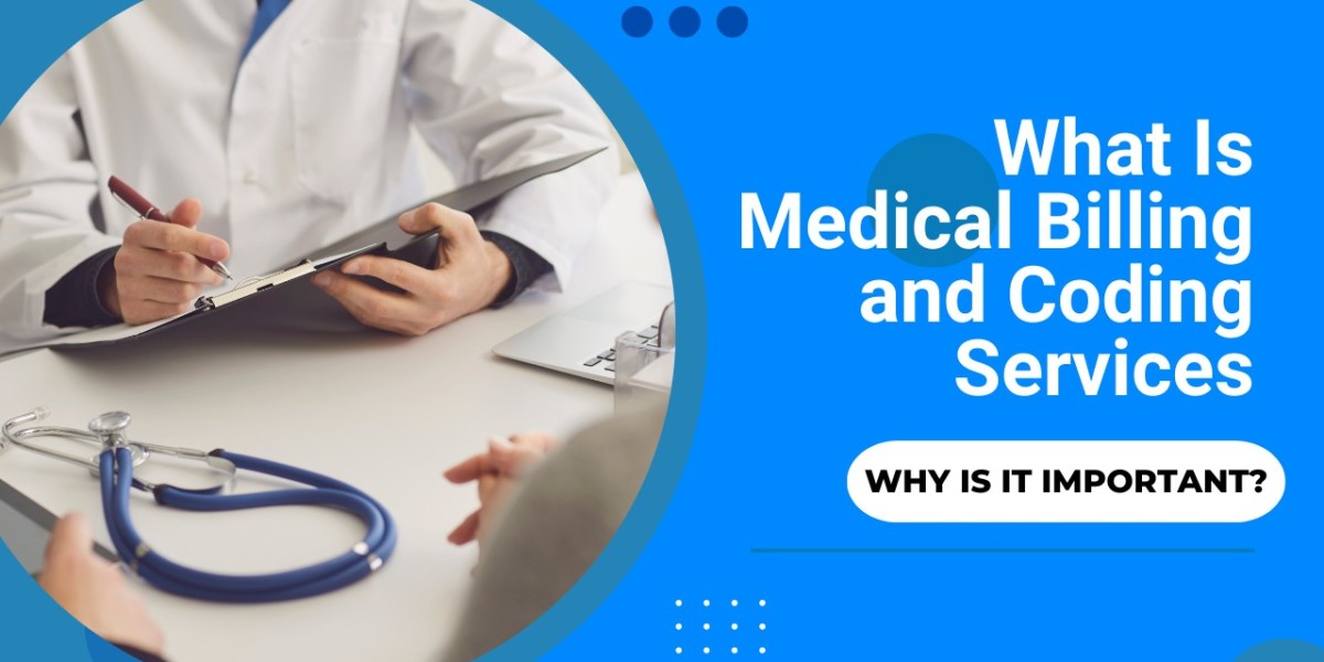 What Is Medical Billing and Coding Services and Why Is It Important?