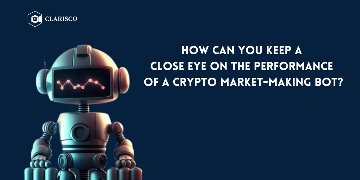 How can you keep a close eye on the performance of a crypto market-making bot?