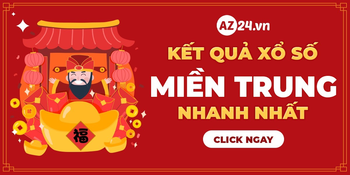 XSMT hôm nay - Theo dõi trực tiếp XSMTR miễn phí tại AZ24vn - Kết quả SXMT