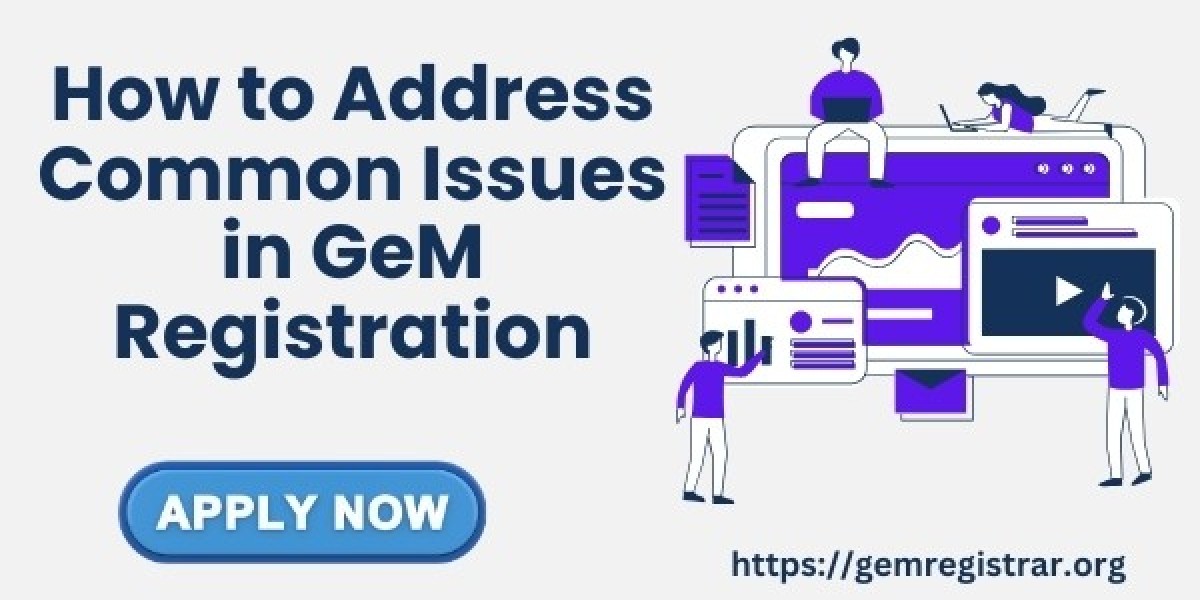 How to Address Common Issues in GeM Registration