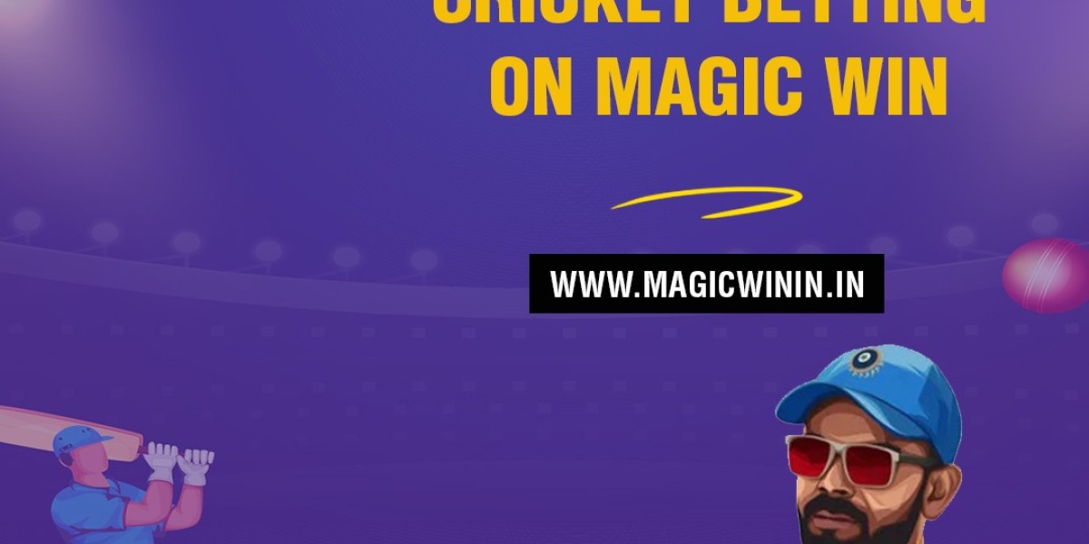 Exploring the World of Cricket Betting with Magic Win