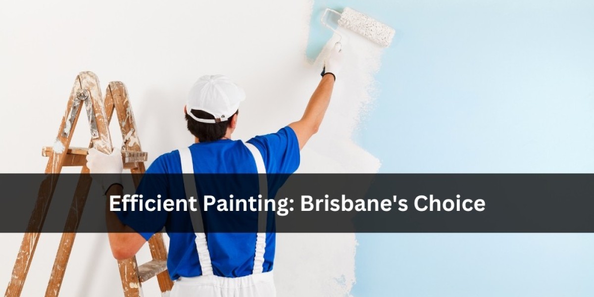 Efficient Painting: Brisbane's Choice