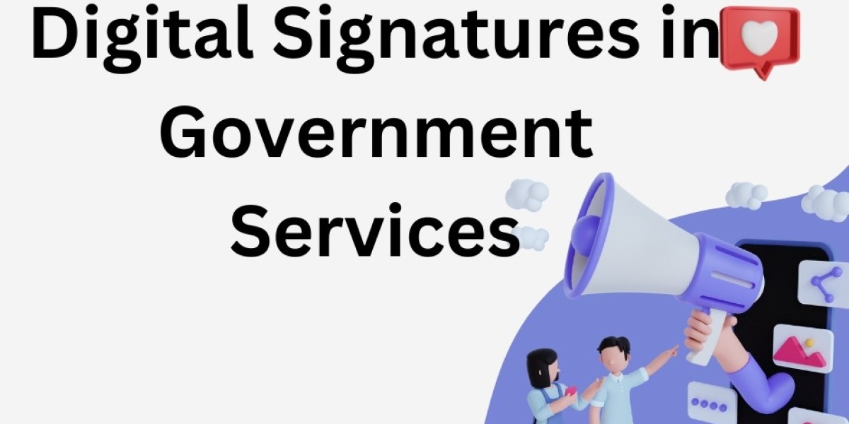 The Importance of E-Digital Signatures in Government Services