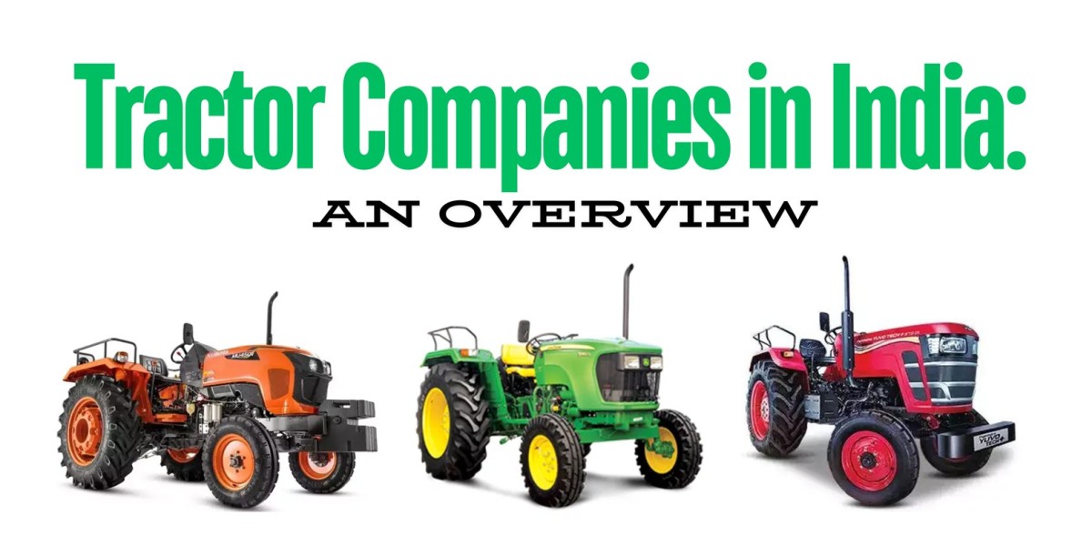 Tractor Companies in India: An Overview