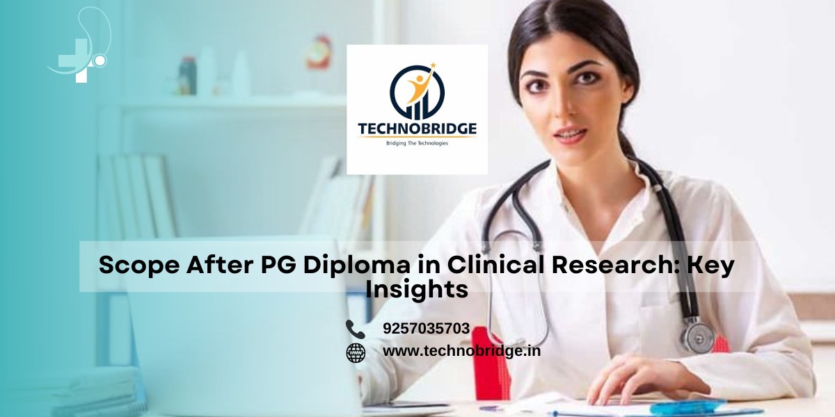 The Growing Scope After PG Diploma in Clinical Research