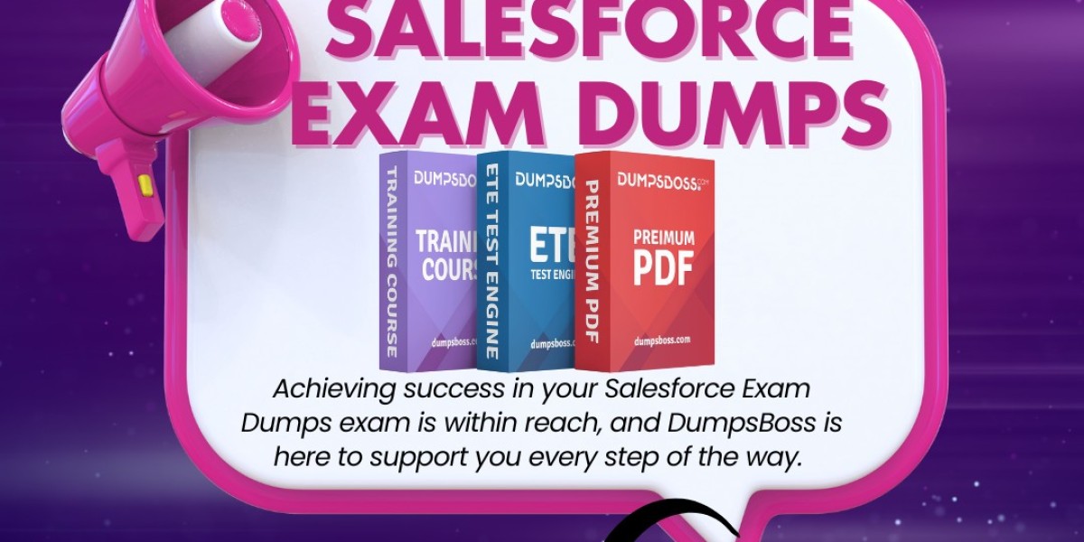 DumpsBoss Salesforce Exam Dumps: The Key to Pass Quickly