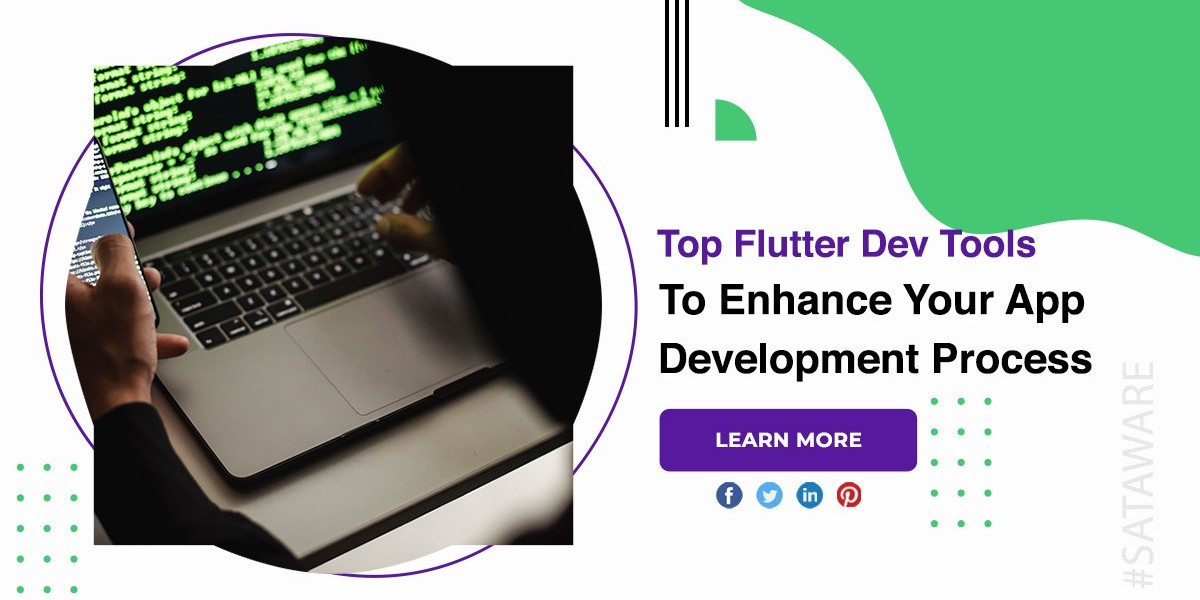 Top Flutter Dev Tools To Enhance Your App Development Process