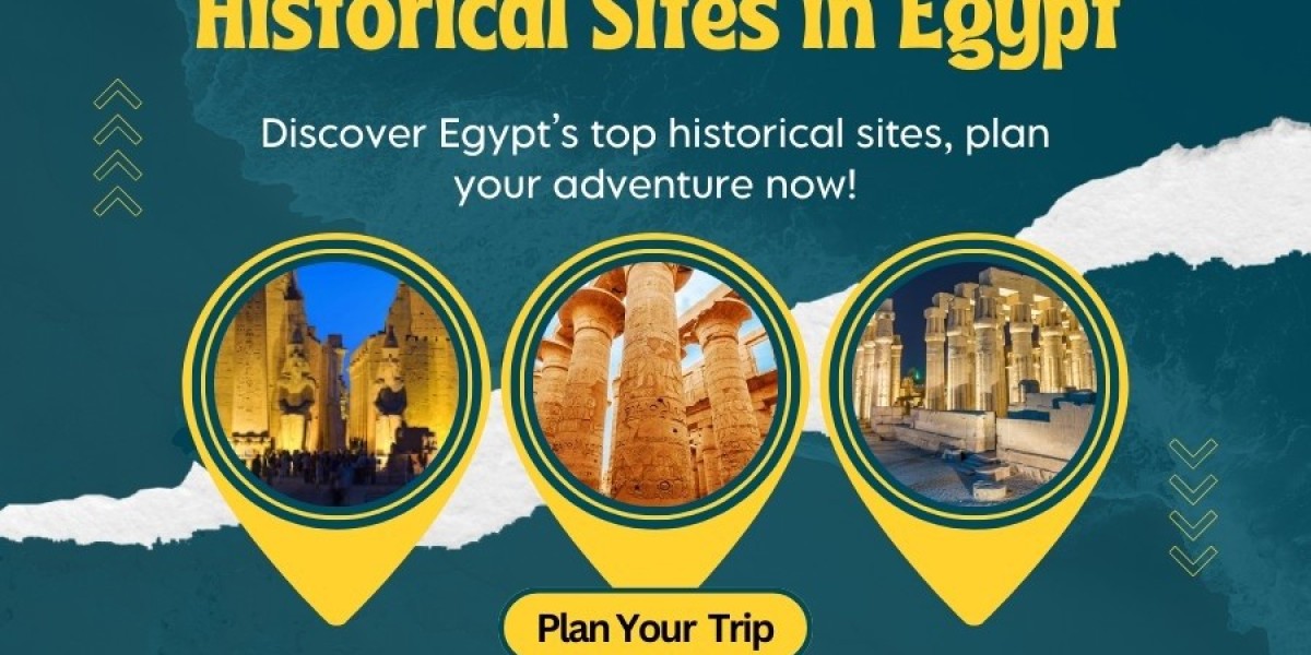 Top 10 Historical Sites in Egypt You Can’t Miss