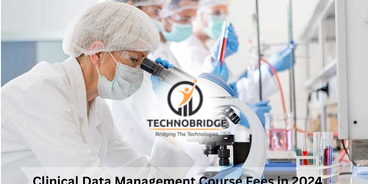 Exploring 2024 Clinical Data Management Course Fees