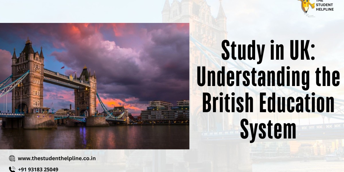 Study in UK: Understanding the British Education System