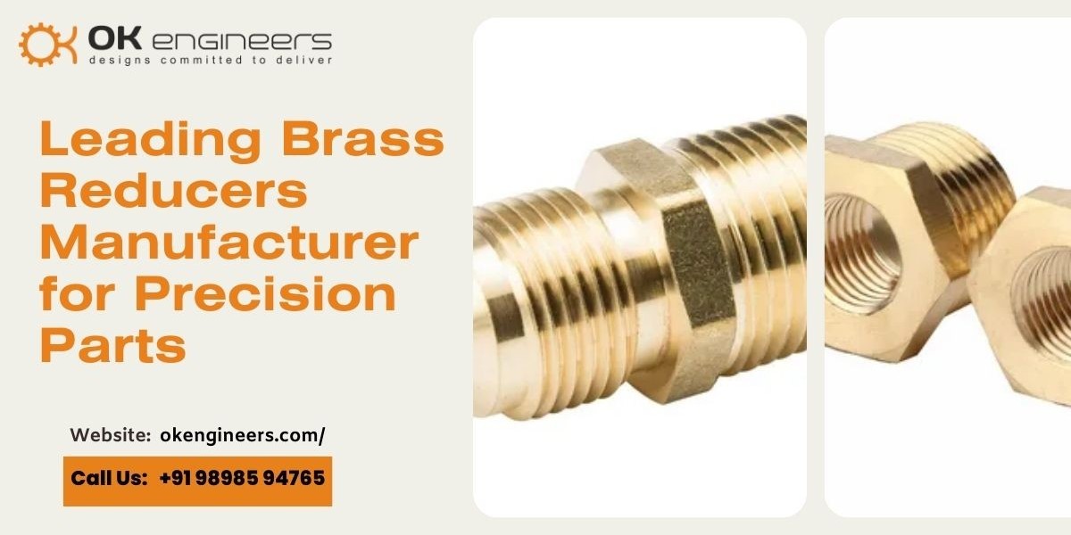 Leading Brass Reducers Manufacturer for Precision Parts