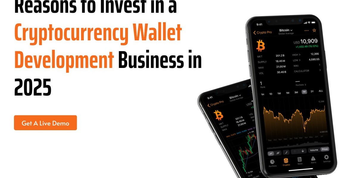 Reasons to Invest in a Cryptocurrency Wallet Development Business in 2025