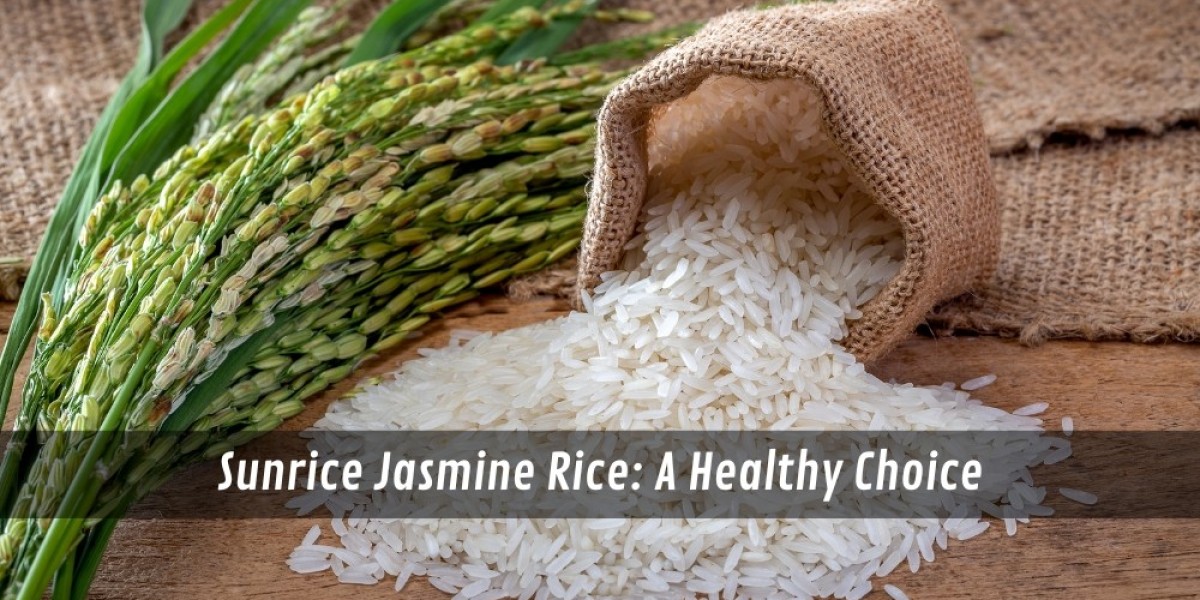 Sunrice Jasmine Rice: A Healthy Choice