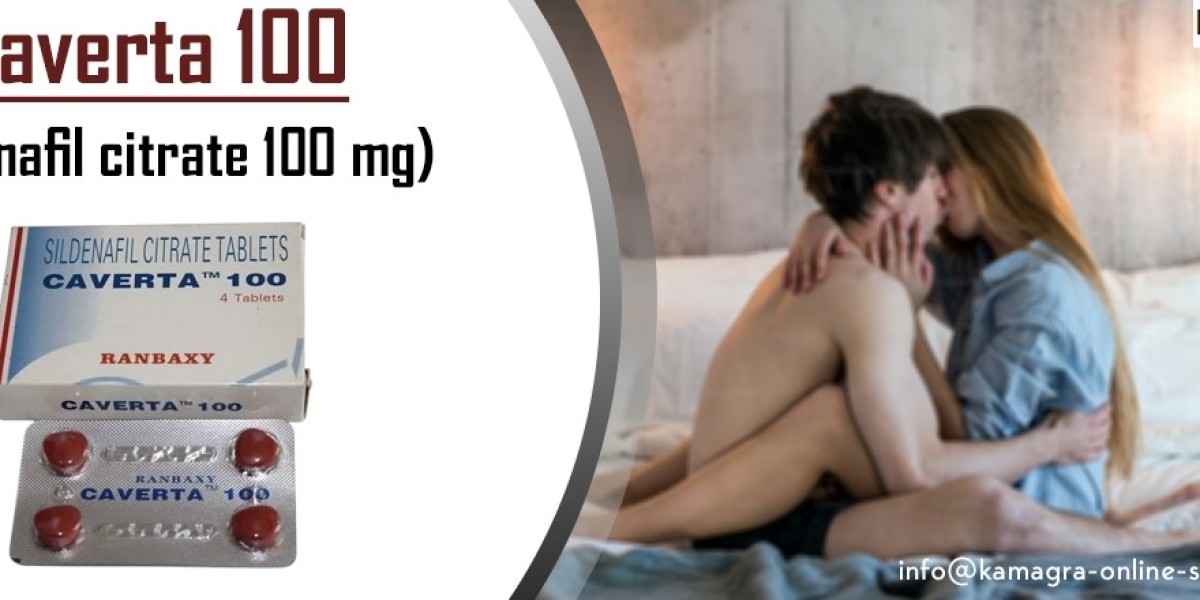 Caverta 100mg: A Reliable Solution for Erectile Dysfunction