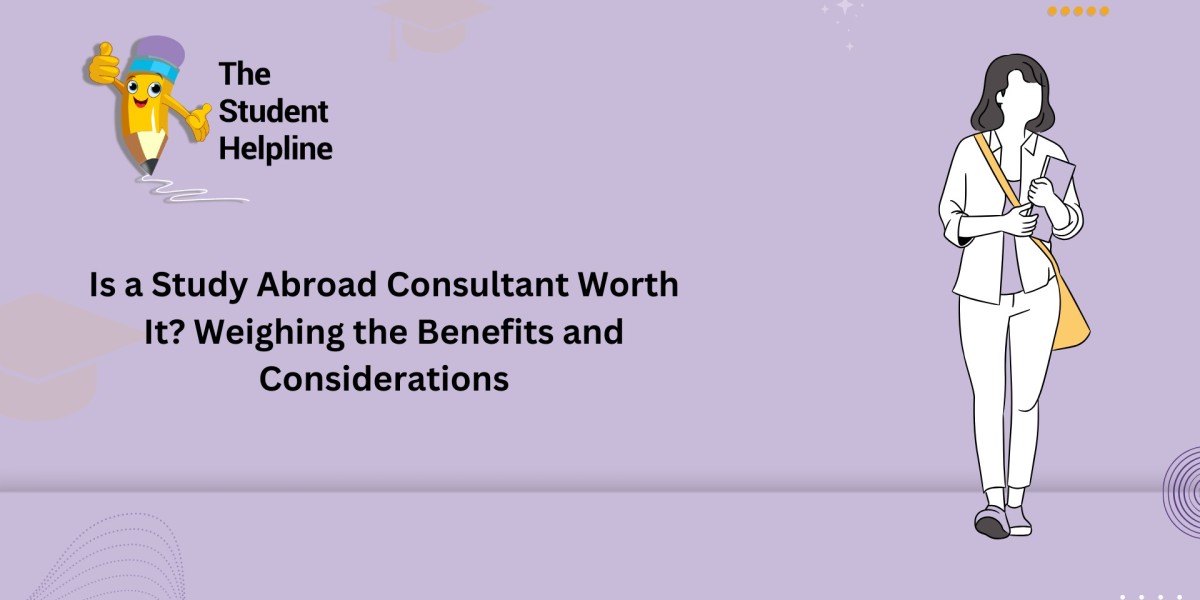 Is a Study Abroad Consultant Worth It? Weighing the Benefits and Considerations