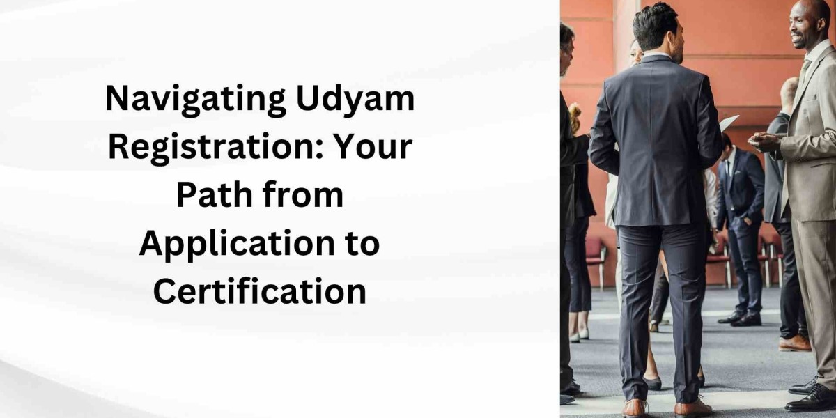 Navigating Udyam Registration: Your Path from Application to Certification